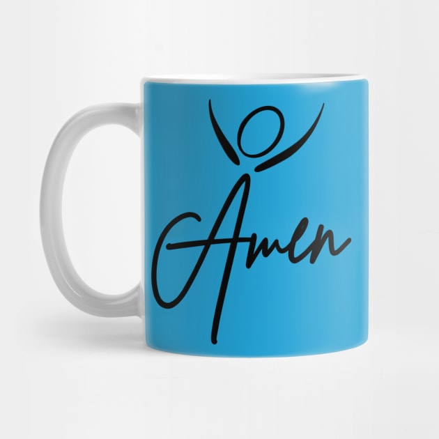 Amen Praise God by PacPrintwear8